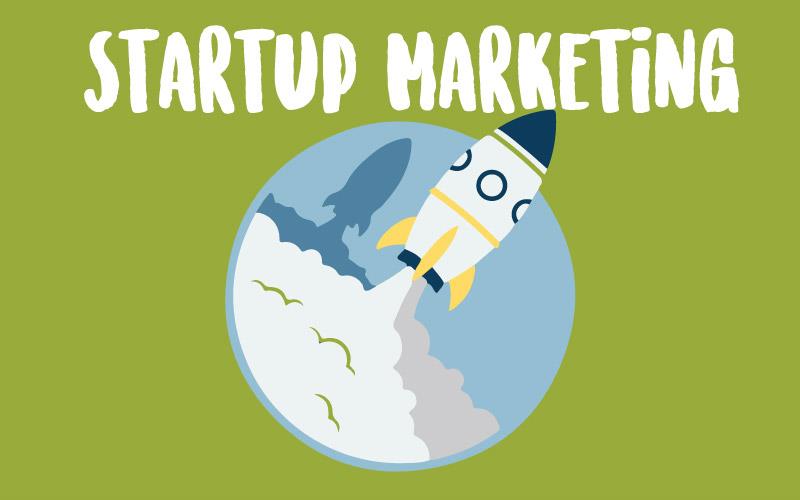 Πλήρης οδηγός για ένα πετυχημένο Startup Marketing (Μέρος Β)